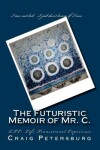 Book cover for The Futuristic Memoir of Mr. C.