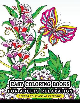 Book cover for Easy Coloring Books for Adults Relaxation