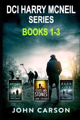 Book cover for The DCI Harry McNeil Series Books 1-3