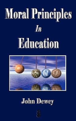 Book cover for Moral Principles in Education