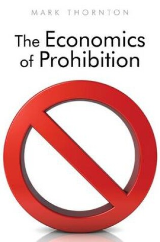 Cover of The Economics of Prohibition