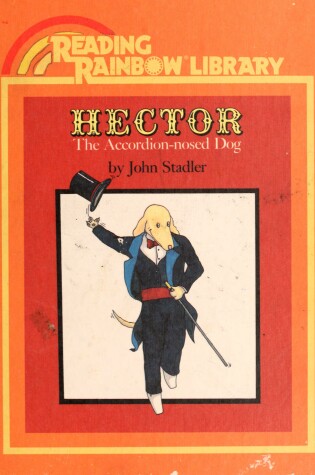 Cover of Hector, the Accordion-Nosed Dog