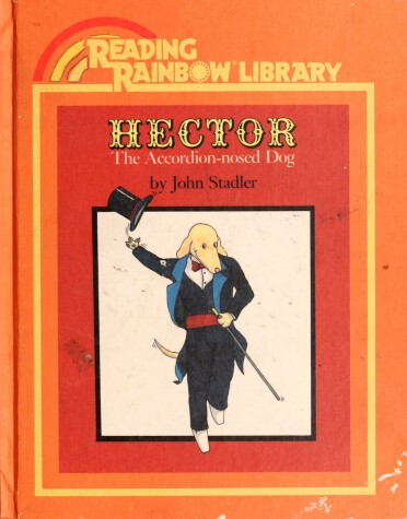 Cover of Hector, the Accordion-Nosed Dog