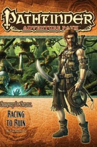 Cover of Pathfinder Adventure Path: The Serpent’s Skull Part 2 - Racing to Ruin