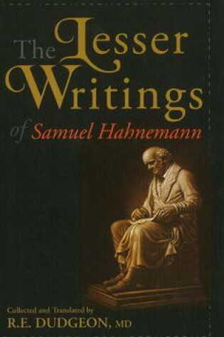 Cover of Lesser Writings of Samuel Hahnemann