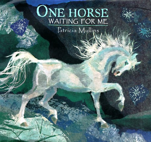 Book cover for One Horse Waiting for Me
