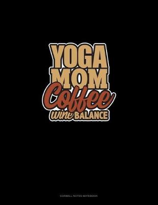 Book cover for Yoga Mom Coffee Wine Balance