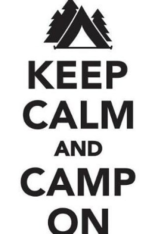 Cover of Keep Calm & Camp On Workbook of Affirmations Keep Calm & Camp On Workbook of Affirmations