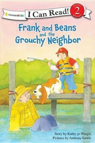 Cover of Frank and Beans and the Grouchy Neighbor