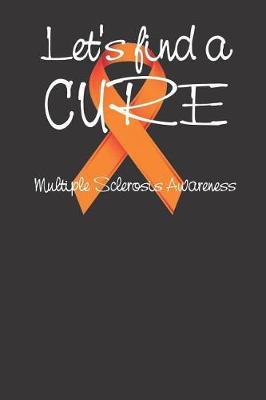 Book cover for Let's Find A Cure