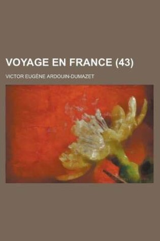 Cover of Voyage En France (43 )