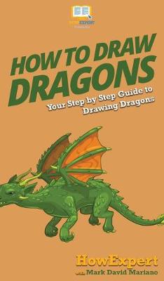 Book cover for How To Draw Dragons