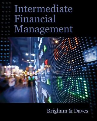 Book cover for Intermediate Financial Management (with Thomson ONE - Business School Edition Finance 1-Year 2-Semester Printed Access Card)