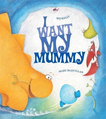 Book cover for I Want My Mummy