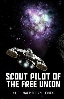 Book cover for Scout Pilot of the Free Union