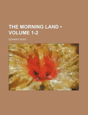 Book cover for The Morning Land (Volume 1-2)