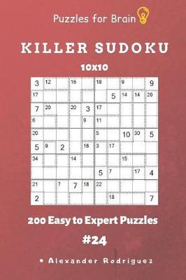 Book cover for Puzzles for Brain - Killer Sudoku 200 Easy to Expert Puzzles 10x10 vol.24