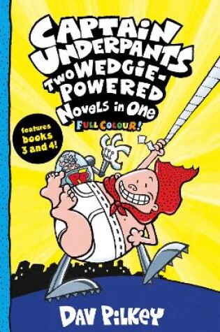 Cover of Two Wedgie-Powered Novels in One (Full Colour!)