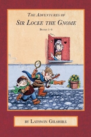 Cover of The Adventures of Sir Locke the Gnome