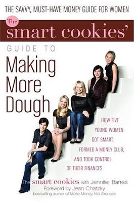 Book cover for Smart Cookies' Guide to Making More Dough and Getting Out of Debt