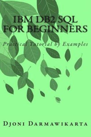 Cover of IBM DB2 SQL for Beginners