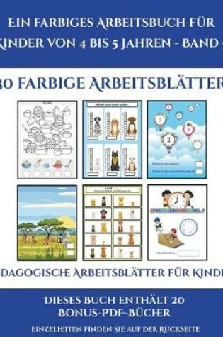 Cover of Pädagogische Arbeitsblätter für Kinder (Ein farbiges Arbeitsbuch für Kinder von 4 bis 5 Jahren - Band 5)