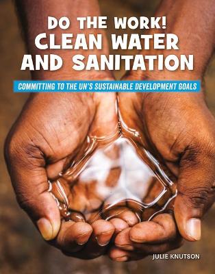 Book cover for Do the Work! Clean Water and Sanitation