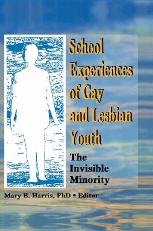 Cover of School Experiences of Gay and Lesbian Youth