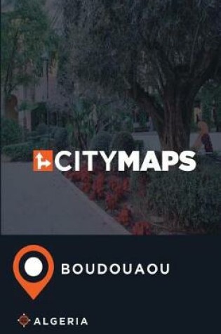 Cover of City Maps Boudouaou Algeria