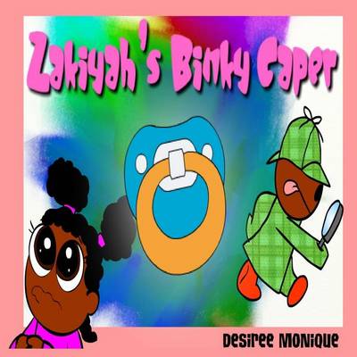 Book cover for Zakiyah's Binky Caper