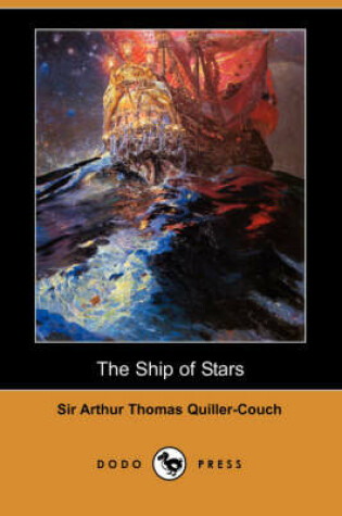 Cover of The Ship of Stars (Dodo Press)