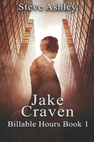 Cover of Jake Craven Billable Hours Book 1