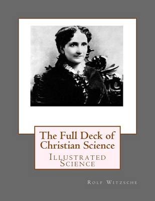 Book cover for The Full Deck of Christian Science