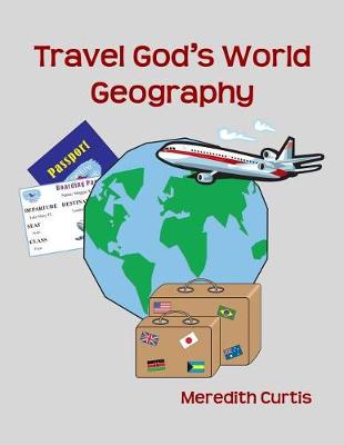 Cover of Travel God's World Geography