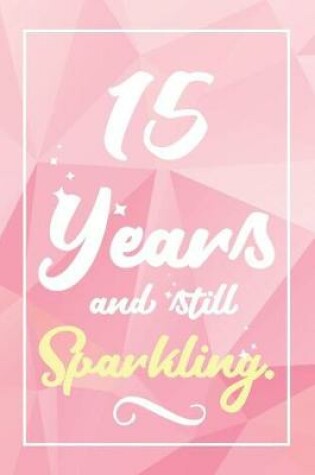 Cover of 15 Years And Still Sparkling