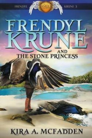 Cover of Frendyl Krune and the Stone Princess