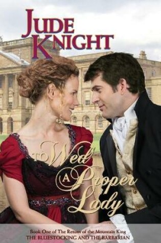 Cover of To Wed a Proper Lady
