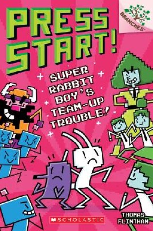 Cover of Super Rabbit Boy's Team-Up Trouble!: A Branches Book