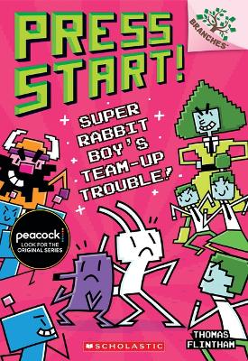 Cover of Super Rabbit Boy's Team-Up Trouble!: A Branches Book (Press Start! #10)