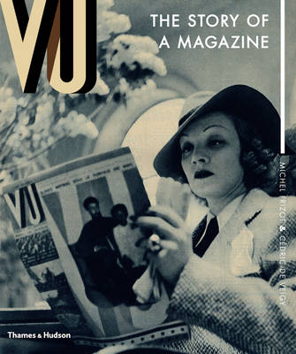 Book cover for Vu:The Story of a Magazine that Made an Era