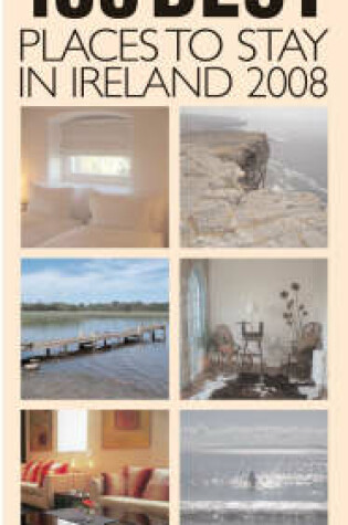 Cover of 100 Best Places to Stay in Ireland