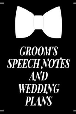 Cover of Groom's Speech Notes and Wedding Plans
