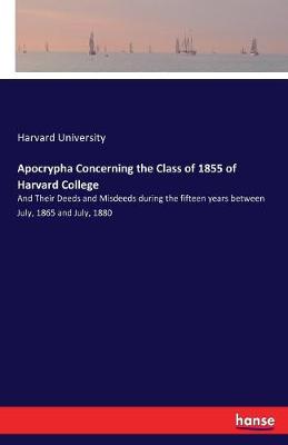 Book cover for Apocrypha Concerning the Class of 1855 of Harvard College