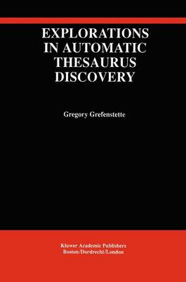 Cover of Explorations in Automatic Thesaurus Discovery