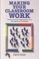 Book cover for Making Your Classroom Work