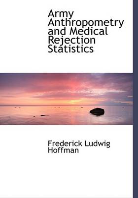 Book cover for Army Anthropometry and Medical Rejection Statistics