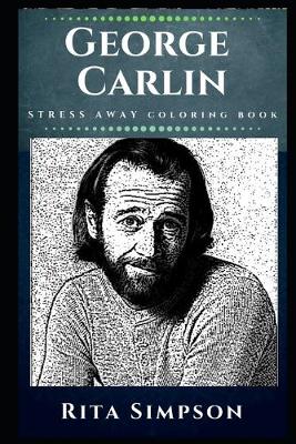 Cover of George Carlin Stress Away Coloring Book