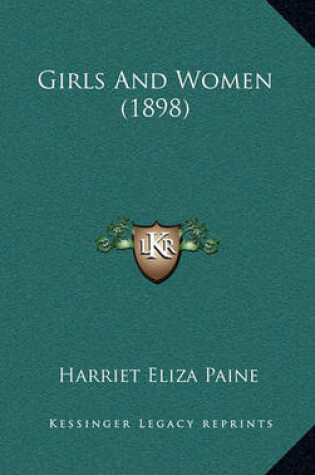 Cover of Girls and Women (1898)