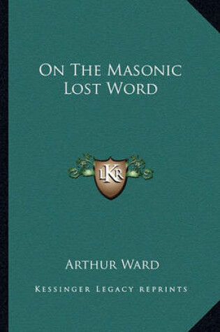 Cover of On the Masonic Lost Word