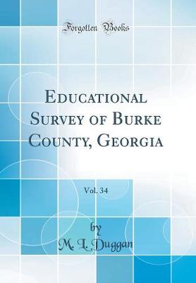 Book cover for Educational Survey of Burke County, Georgia, Vol. 34 (Classic Reprint)